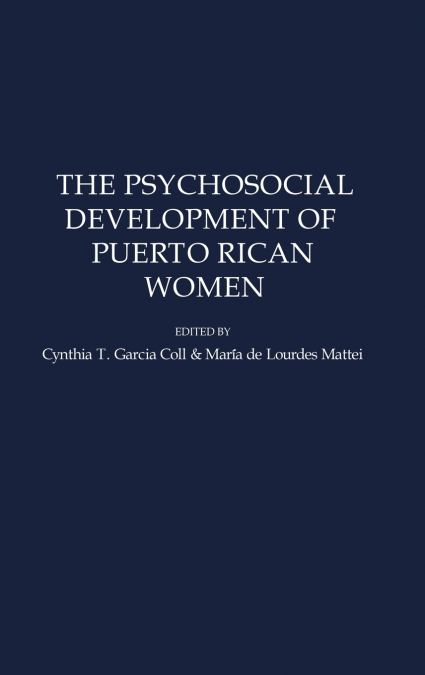 The Psychosocial Development of Puerto Rican Women