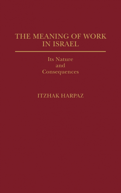 The Meaning of Work in Israel
