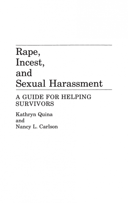 Rape, Incest, and Sexual Harassment