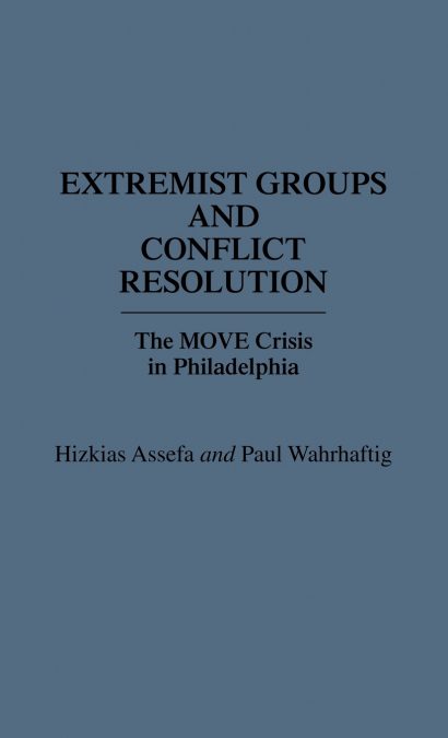 Extremist Groups and Conflict Resolution