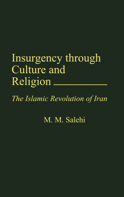 Insurgency Through Culture and Religion