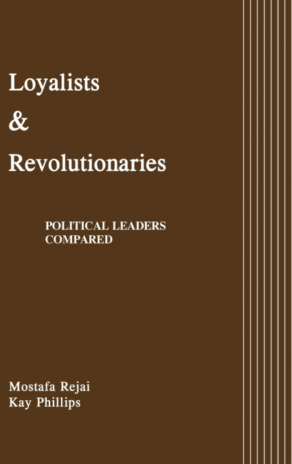 Loyalists and Revolutionaries