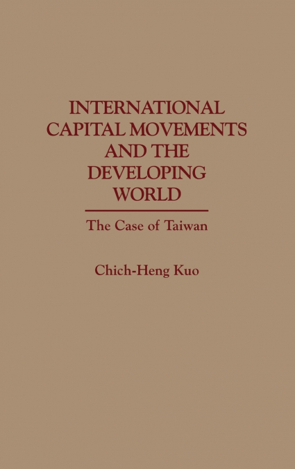 International Capital Movements and the Developing World