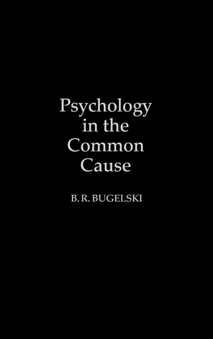 Psychology in the Common Cause