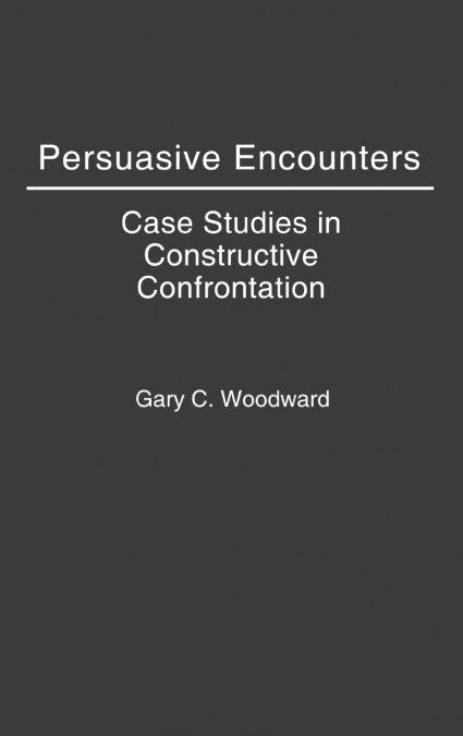 Persuasive Encounters