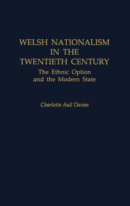 Welsh Nationalism in the Twentieth Century