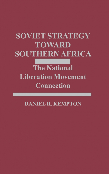 Soviet Strategy Toward Southern Africa