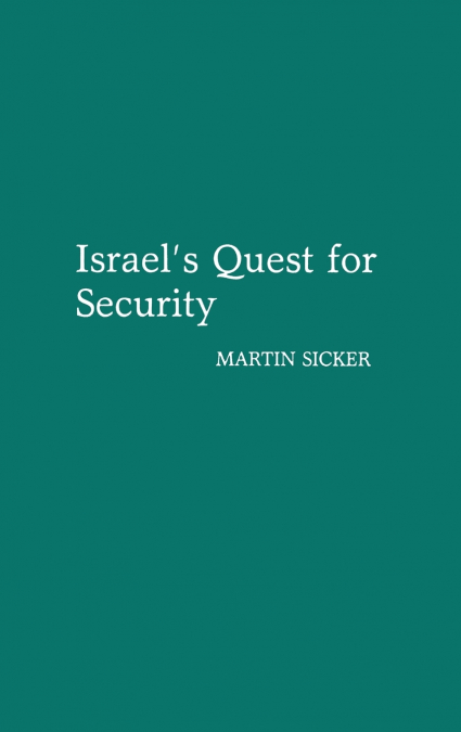 Israel’s Quest for Security