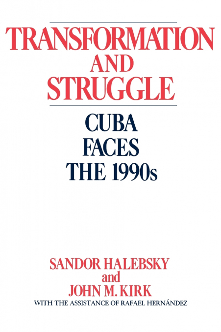 Transformation and Struggle
