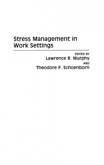 Stress Management in Work Settings