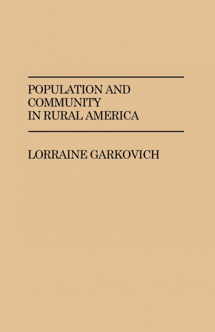 Population and Community in Rural America