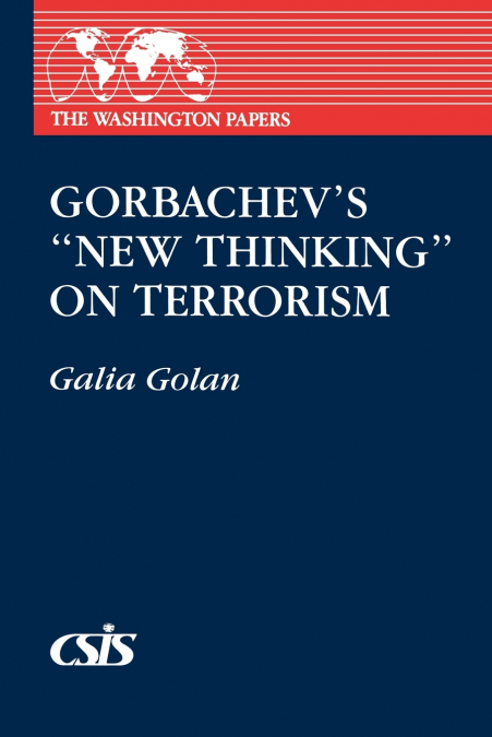Gorbachev’s New Thinking on Terrorism