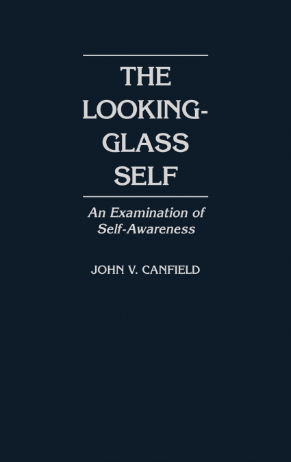 The Looking-Glass Self