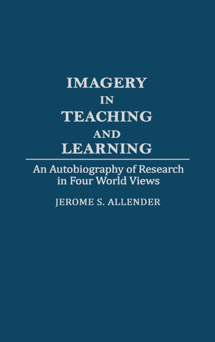 Imagery in Teaching and Learning
