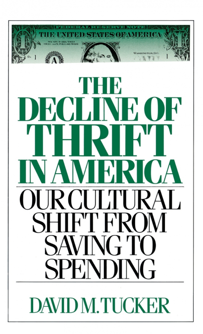 The Decline of Thrift in America