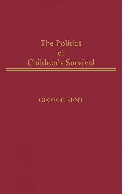 The Politics of Children’s Survival