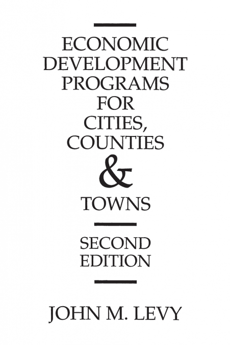 Economic Development Programs for Cities, Counties and Towns