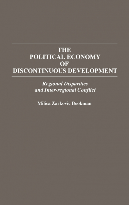 The Political Economy of Discontinuous Development