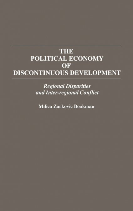 The Political Economy of Discontinuous Development