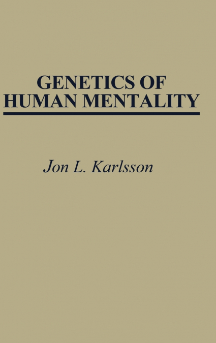 Genetics of Human Mentality