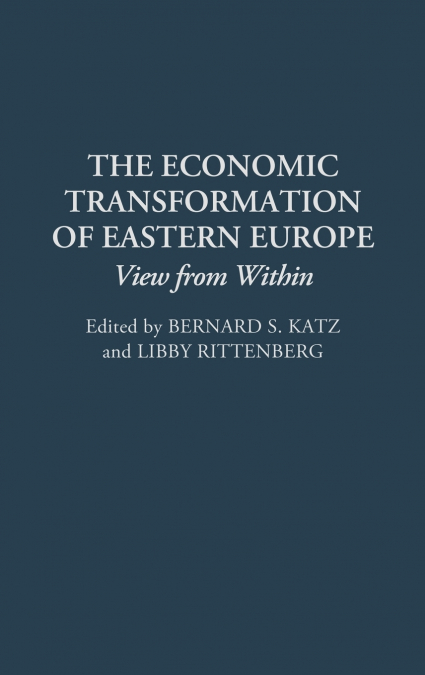 The Economic Transformation of Eastern Europe
