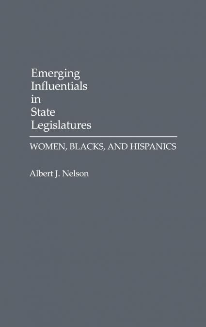 Emerging Influentials in State Legislatures