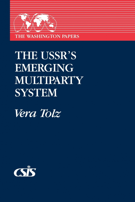The USSR’s Emerging Multiparty System