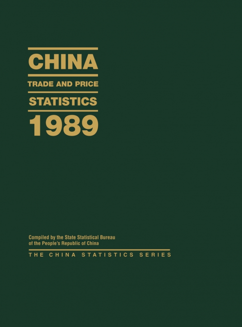 China Trade and Price Statistics 1989