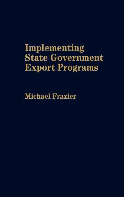 Implementing State Government Export Programs