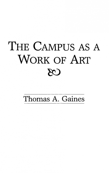 The Campus as a Work of Art