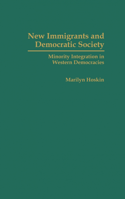 New Immigrants and Democratic Society