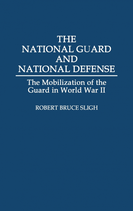The National Guard and National Defense