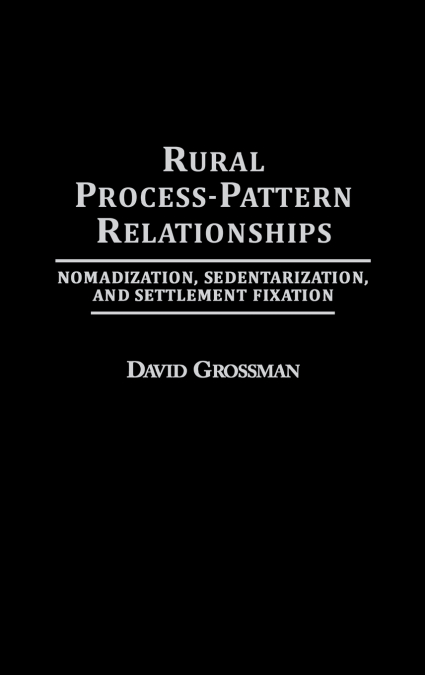 Rural Process-Pattern Relationships