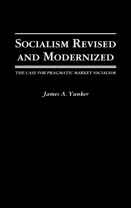 Socialism Revised and Modernized
