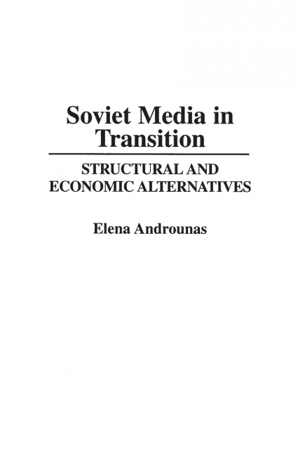 Soviet Media in Transition