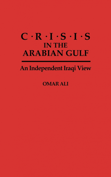 Crisis in the Arabian Gulf