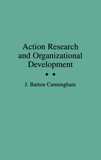 Action Research and Organizational Development
