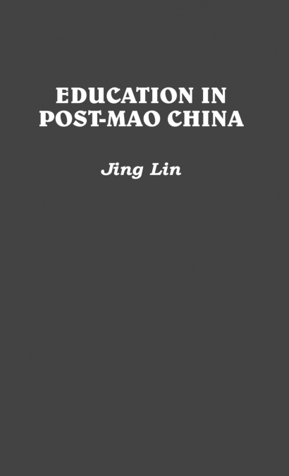 Education in Post-Mao China