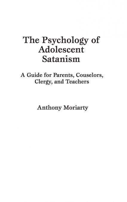 The Psychology of Adolescent Satanism