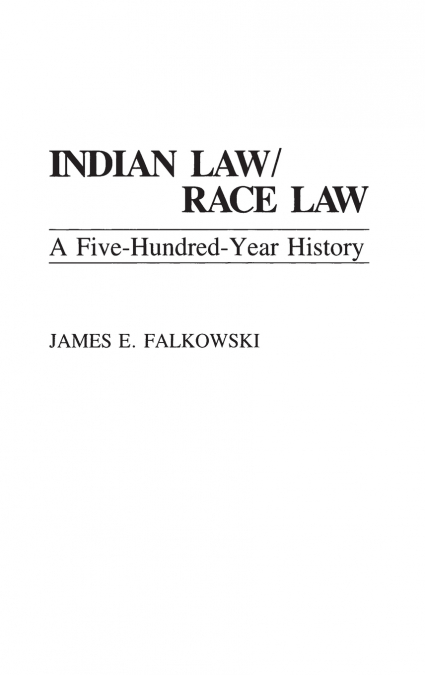 Indian Law/Race Law