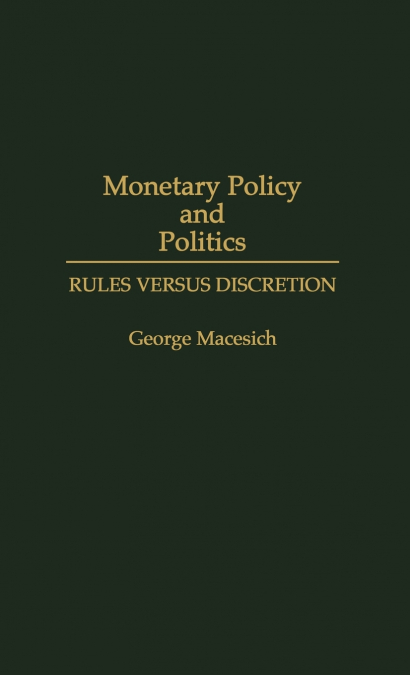 Monetary Policy and Politics