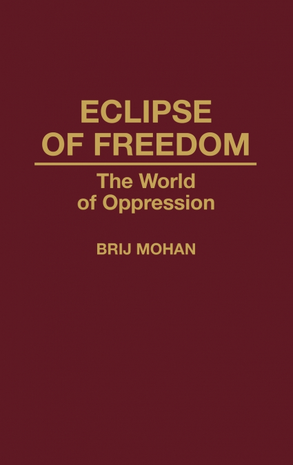 Eclipse of Freedom