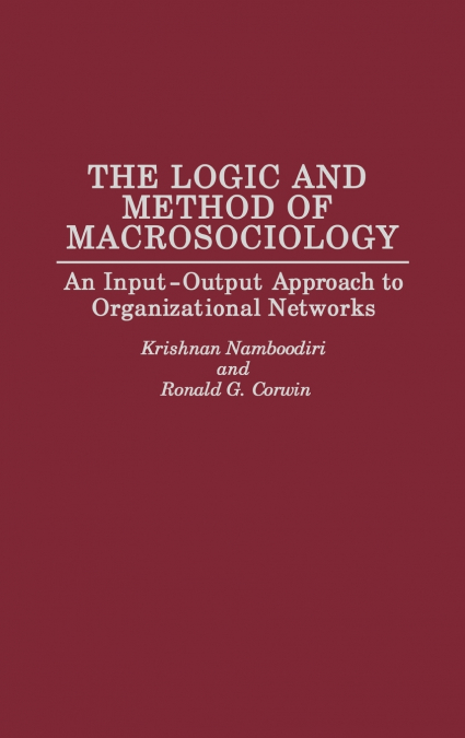 The Logic and Method of Macrosociology