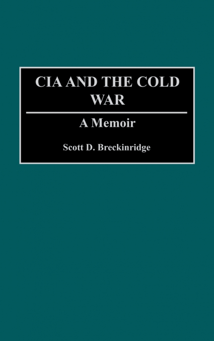 The CIA and the Cold War