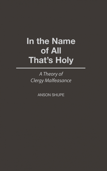 In the Name of All That’s Holy