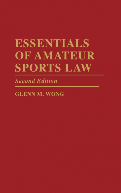 Essentials of Amateur Sports Law
