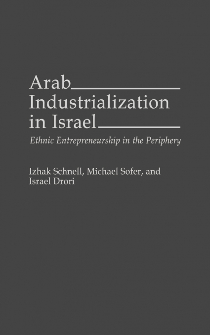 Arab Industrialization in Israel