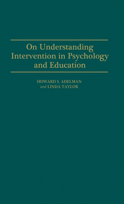 On Understanding Intervention in Psychology and Education
