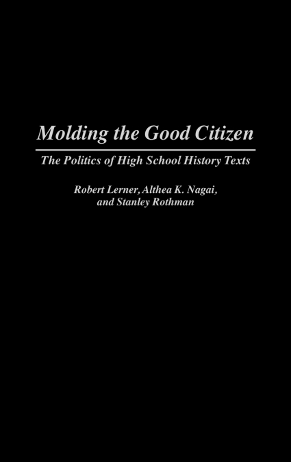 Molding the Good Citizen