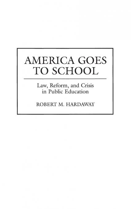 America Goes to School